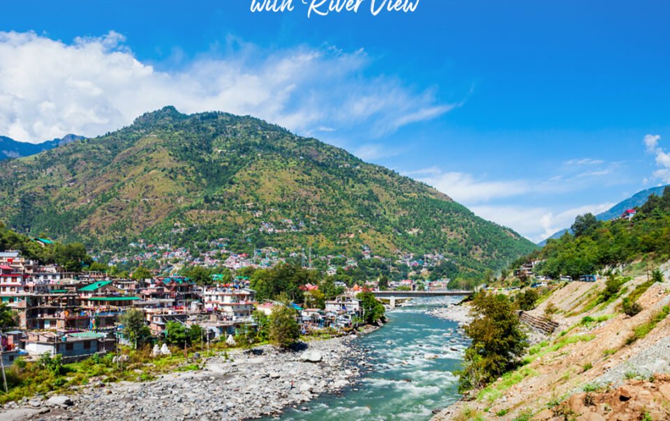 Best Riverside Resorts in Manali