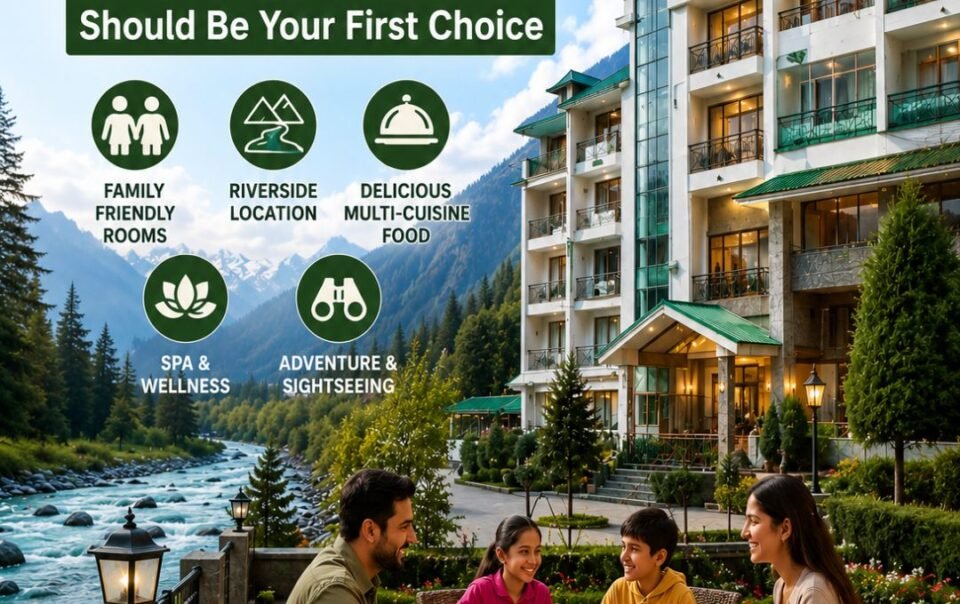 Best Hotel in Manali for Family